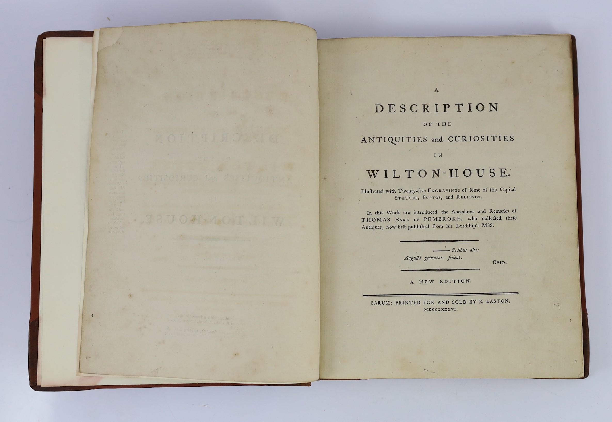 WILTS: A Description of the Antiquities and Curiosities in Wilton-House ... new edition. 25 plates, text decorations, half title; 20th cent. half calf and cloth, with black label, roy.4to. Sarum, 1786